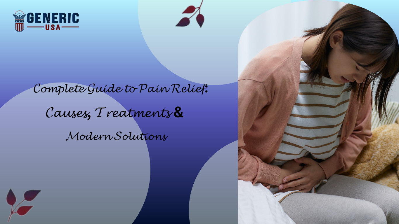 Complete Guide to Pain Relief: Causes, Treatments & Modern Solutions