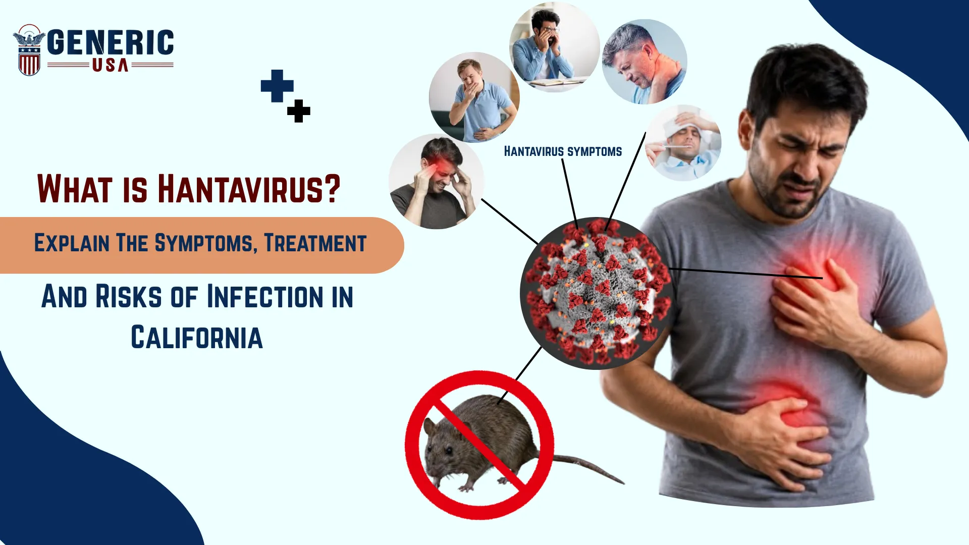  What is Hantavirus? Explain The Symptoms, Treatment And Risks Of Infection In California